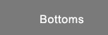 Bottoms